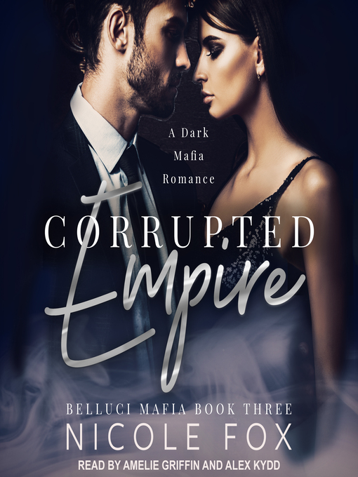 Title details for Corrupted Empire by Nicole Fox - Wait list